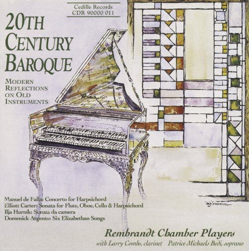 Rembrandt Chamber Players - 20th Century Baroque