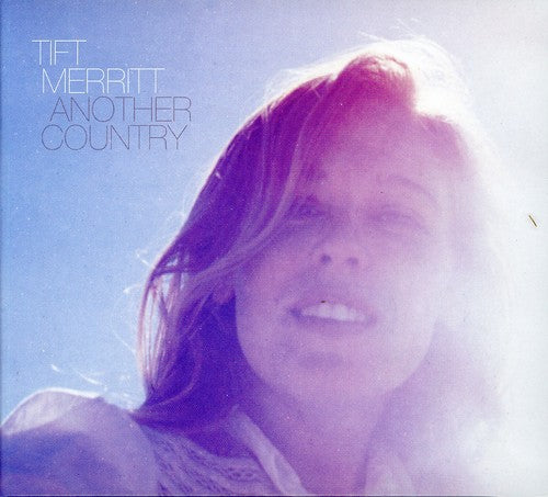 Tift Merritt - Another Country