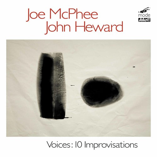 Joe McPhee / John Heward - Voices: Ten Improvisations