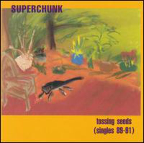 Superchunk - Tossing Seeds: Singles 89-91