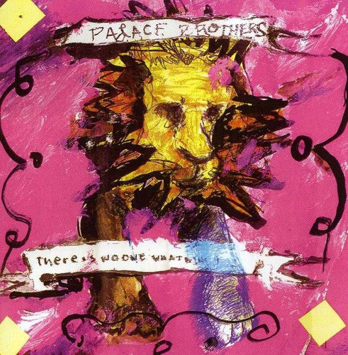Palace Brothers - There Is No One What Will Take Care of You