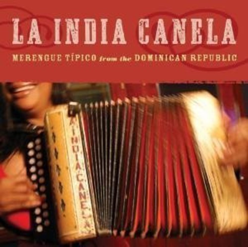 India Canela - Merengue Tipico from the Dominican Republic
