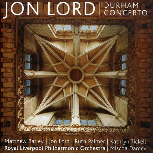 Jon Lord / Barley/ Palmer/ Rlpo/ Damev - Durham Concerto