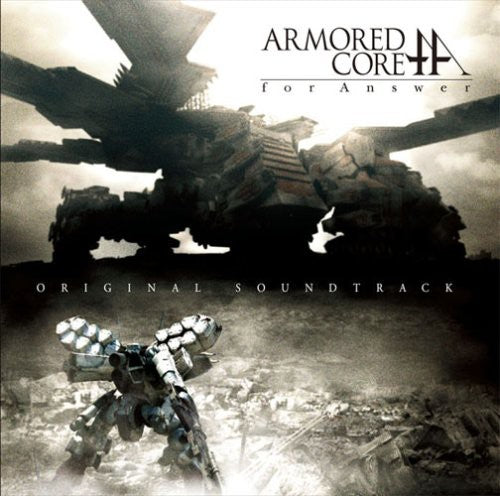 Armored Core for Answer/ Game O.S.T. - Armored Core for Answer (Original Game Soundtrack)