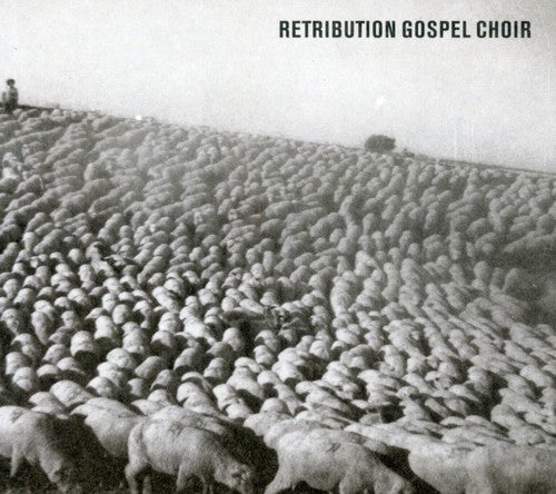 Retribution Gospel Choir - Retribution Gospel Choir