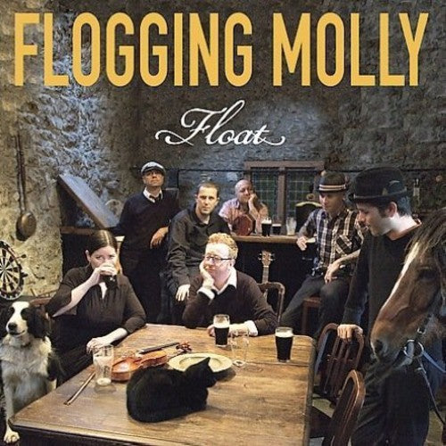 Flogging Molly - Float
