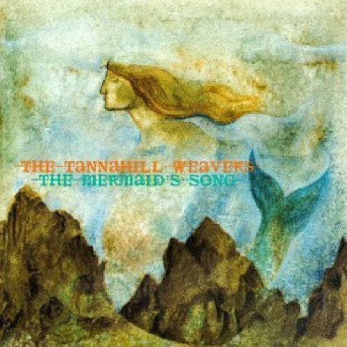 Tannahill - Mermaid Song