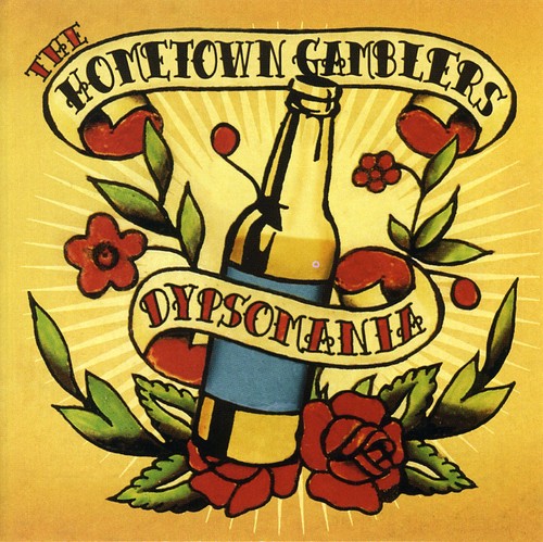 The Hometown Gamblers - Dipsomania