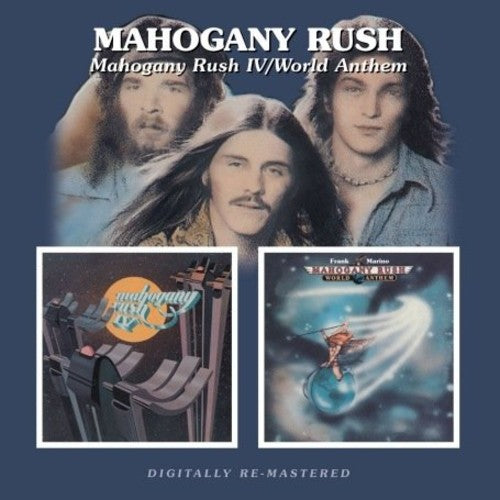 Mahogany Rush - Mahogany Rush 4 / World Anthems