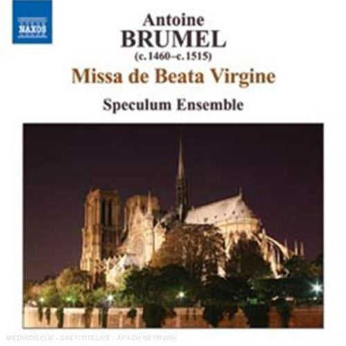 Brumel/ Speculum Ensemble - Missa de Beata Virgine