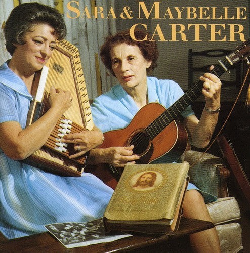 Carter Family - Sara & Maybelle Carter