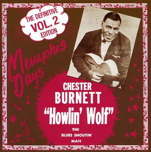 Howlin Wolf - Memphis Days: Definitive Edition 2