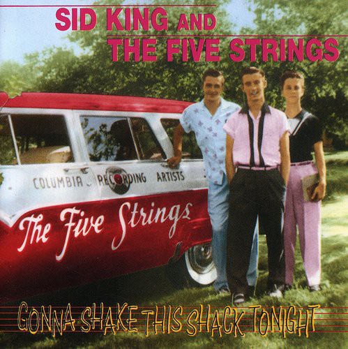 Sid King & Five Strings - Gonna Shake This Shack Tonight
