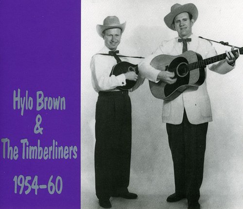 Hylo Brown & Timberliners - 1954-60