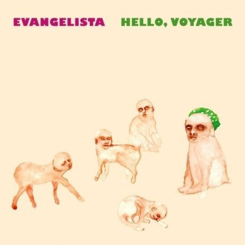 Evangelista - Hello, Voyager
