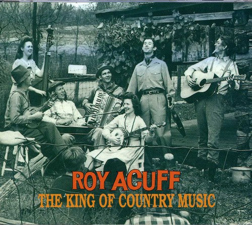 Roy Acuff - King of Country Music