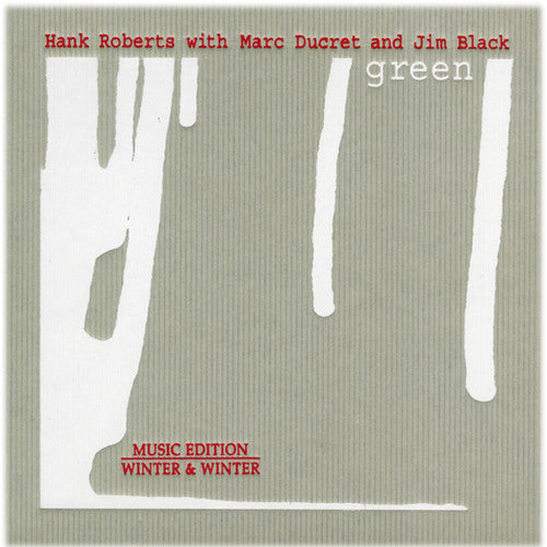 Hank Roberts - Green