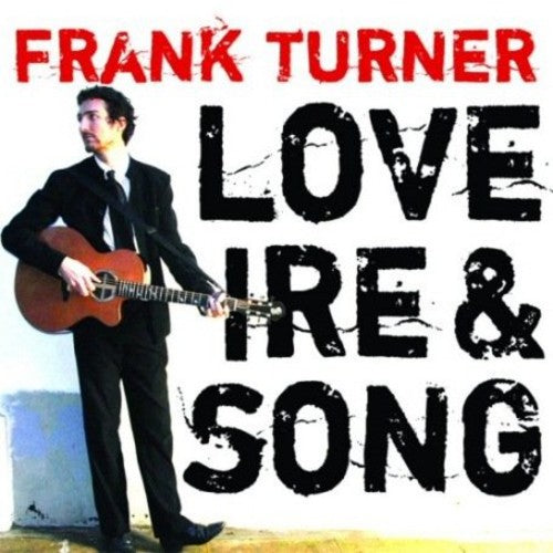 Frank Turner - Love Ire and Song