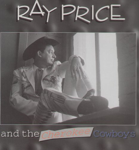 Ray Price & Cherokee Cowboys - Honky Tonk Years 1950-66