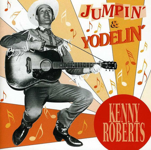 Kenny Roberts - Jumpin & Yodelin