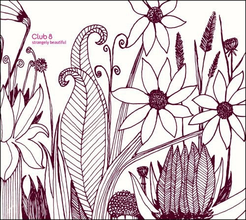 Club 8 - Strangely Beautiful