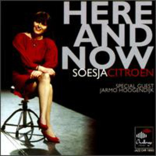 Soesja Citroen - Here & Now