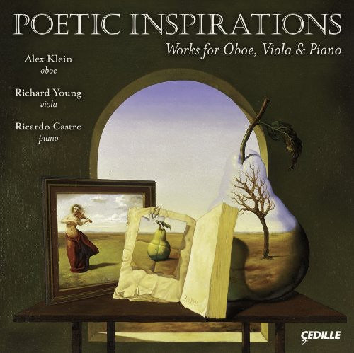 Klein/ Young/ Castro/ Chicago Symphony - Poetic Inspirations : Works for Ob Va & Pno