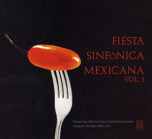 Del Rivero/ Guizar/ Euro-American Philharmonic - Fiesta Sinfonica Mexicana 1