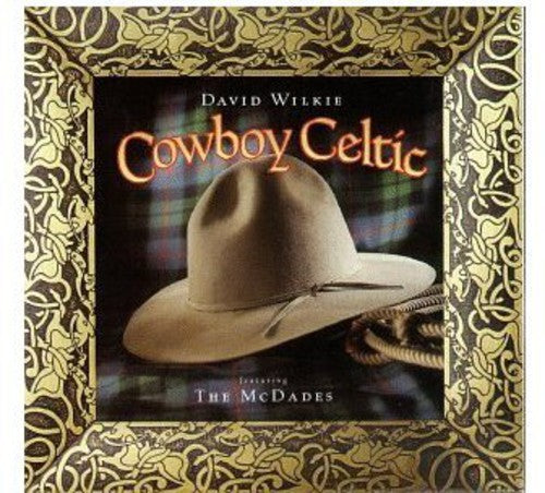 David Wilkie - Cowboy Celtic