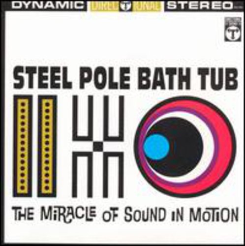 Steel Pole Bathtub - Miracle of Sound in Motion