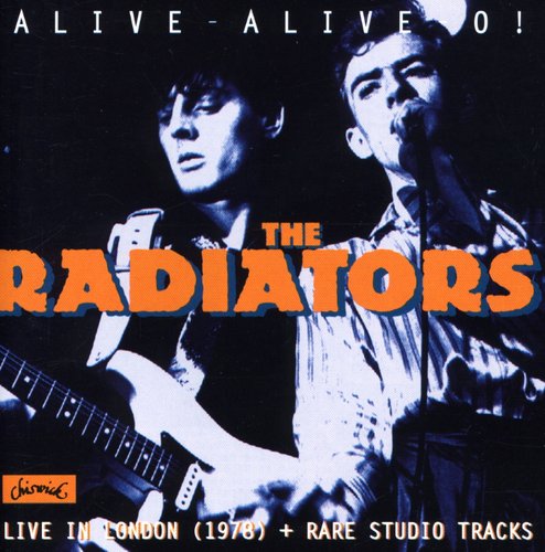 The Radiators - Alive Alive O