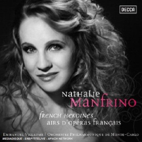 Villaume/ Manfrino - French Heroines: French Opera Arias