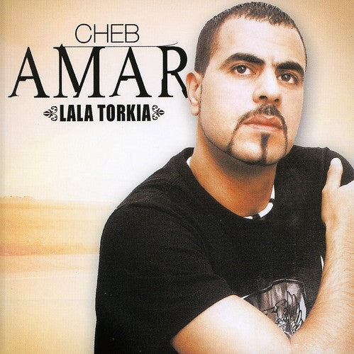 Cheb Amar - Lala Torkia