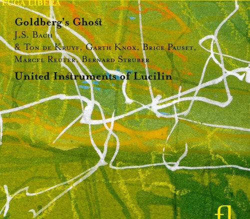 United Instruments of Lucilin - Goldberg's Ghost