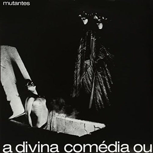 Os Mutantes - Divina Comedia Ou