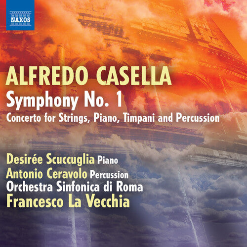 Casella/ Orchestra Sinfonica Di Roma/ La Vecchia - Symphony No 1 / Concerto for Strings Piano
