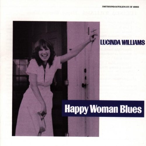 Lucinda Williams - Happy Woman Blues