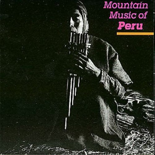 Various - Peru Mountain Music