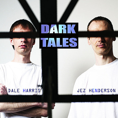 Dale Harris / Jez Henderson - Dark Tales