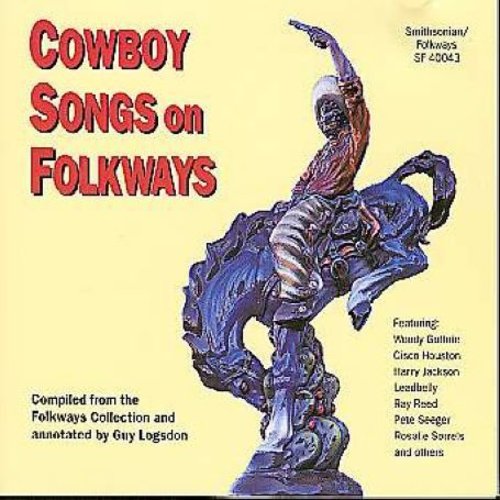 Cowboy Songs/ Various - Cowboy Songs on Folkways
