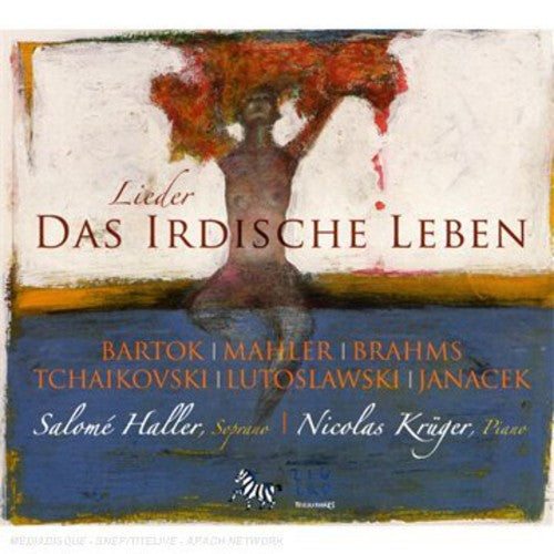 Mahler/ Salome - Das Irdische Leben