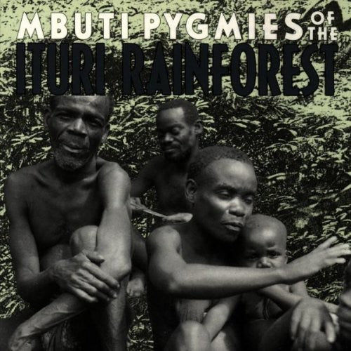 Mbuti Pygmies of Ituri Rainforest/ Various - Mbuti Pygmies of Ituri Rainforest / Various