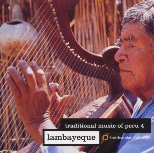 Traditional Music of Peru 4/ Various - Traditional Music of Peru 4 / Various