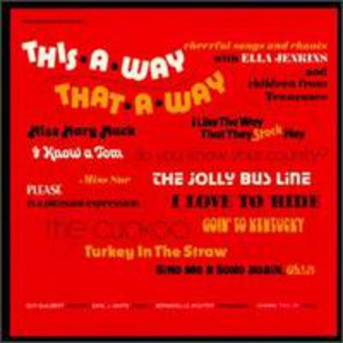 Ella Jenkins - This a Way That a Way