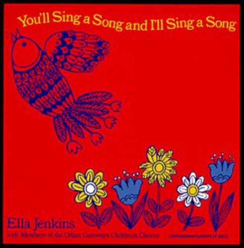 Ella Jenkins - You'll Sing a Song & I'll Sing a Song
