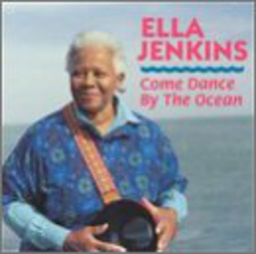 Ella Jenkins - Come Dance By the Ocean