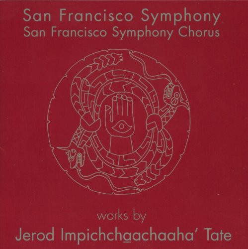 San Francisco Symphony - Works By Jerod Impichchaachaaha Tate