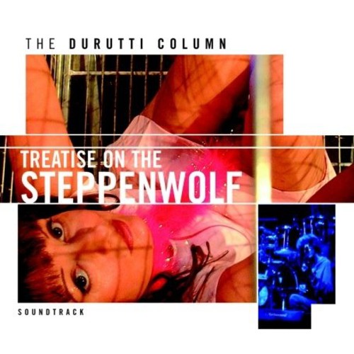 The Durutti Column - Treatise on the Steppenwolf