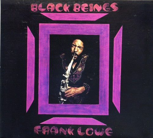 Frank Lowe - Black Beings [Remastered] [Digipack]