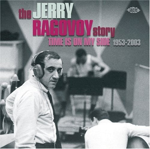 Various - The Jerry Ragovoy Story: Time Is On My Side 1953-2003